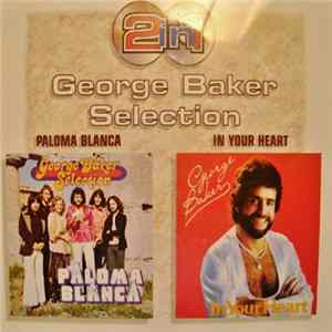 George Baker Selection - Paloma Blanca / In Your Heart Mp3
