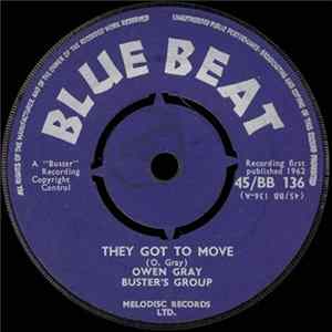 Owen Gray, Buster's Group - They Got To Move / I Love Her Mp3