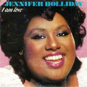 Jennifer Holliday - I Am Love Mp3