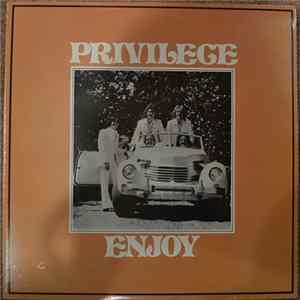 Privilege - Enjoy Mp3