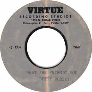 Betty Dorsey - What Are Friends For / Blues For Betty Mp3