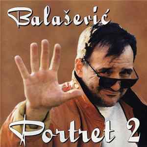 Balašević - Portret 2 Mp3