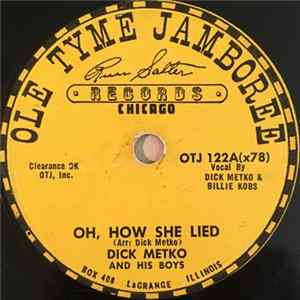 Dick Metko And His Boys - Oh, How She Lied / Pammy's Hop Mp3