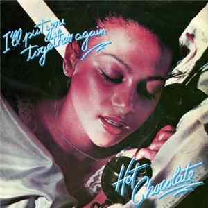 Hot Chocolate - I'll Put You Together Again Mp3