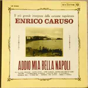 Enrico Caruso - Addio Mia Bella Napoli Mp3