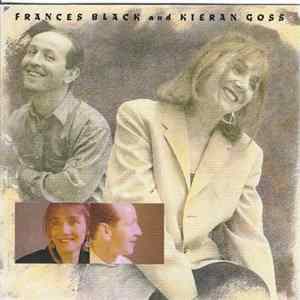 Frances Black And Kieran Goss - Frances Black And Kieran Goss Mp3