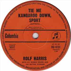 Rolf Harris With His Wobble Board And The Rhythm Spinners - Tie Me Kangaroo Down Sport Mp3