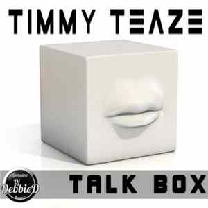 Timmy Teaze - Talkbox Mp3