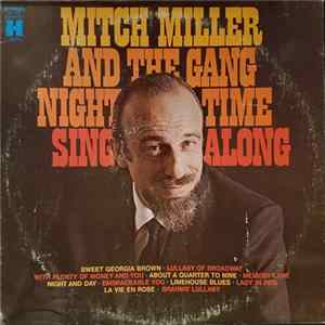 Mitch Miller And The Gang - Night Time Sing Along Mp3