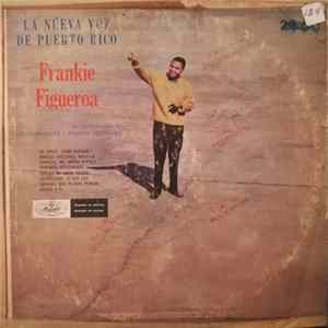 Frankie Figueroa - La Nueva Voz De Puerto Rico Mp3