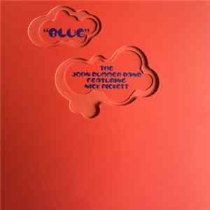 The John Dummer Band Featuring Nick Pickett - Blue Mp3