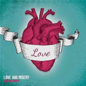 Sinners & Saints - Love And Misery Mp3