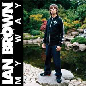 Ian Brown - My Way Mp3