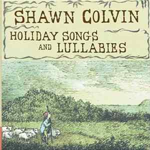 Shawn Colvin - Holiday Songs And Lullabies Mp3