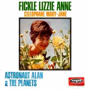 Astronaut Alan & The Planets - Fickle Lizzie Anne Mp3