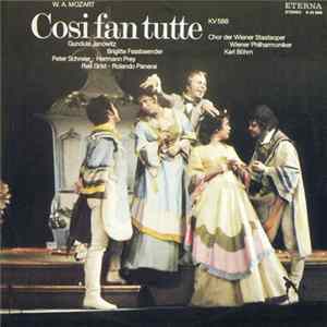Wiener Staatsopernchor, Wiener Philharmoniker, Wolfgang Amadeus Mozart - Cosi Fan Tutte (KV 588) (Opernquerschnitt In Italienischer Sprache) Mp3