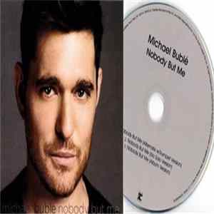 Michael Bublé - Nobody But Me Mp3