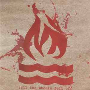 Hot Water Music - Till The Wheels Fall Off Mp3