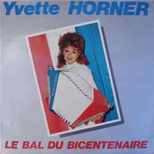 Yvette Horner - Le Bal Du Bicentenaire Mp3