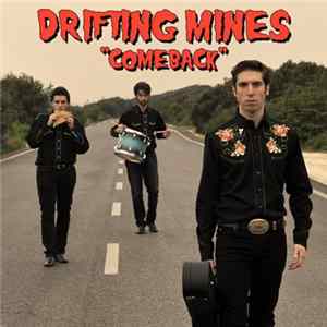 Drifting Mines - Comeback Mp3