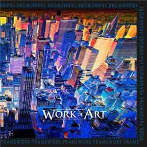 Work Of Art - Framework Mp3