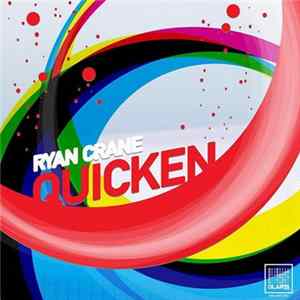 Ryan Crane - Quicken Mp3