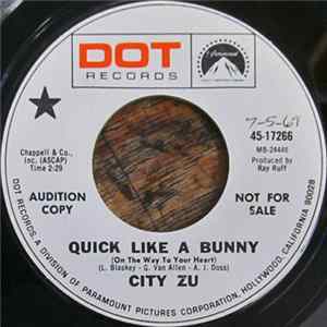 City Zu - Quick Like A Bunny / Stop Running Away Mp3