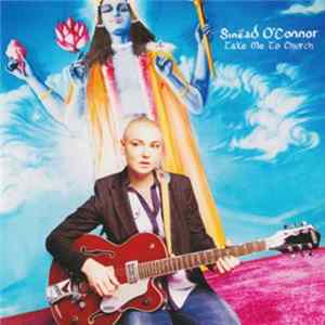 Sinéad O'Connor - Take Me To Church Mp3