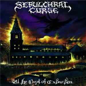 Sepulchral Curse - At The Onset Of Extinction Mp3