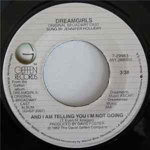 Dream Girls (Original Broadway Cast) - And I Am Telling You I´m Not Going Mp3
