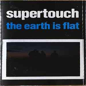 Supertouch - The Earth Is Flat Mp3