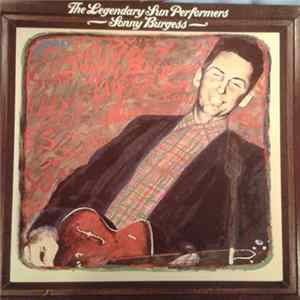 Sonny Burgess - The Legendary Sun Performers Mp3