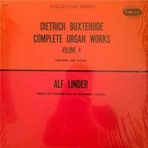 Dieterich Buxtehude, Alf Linder - Complete Organ Works, Volume 4: Preludes And Fuges Mp3