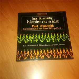 Igor Stravinsky, Paul Hindemith - Histoire Du Soldat - Kammermusik Mit Finale 1921 Op. 24, N. 1 Mp3