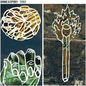 Gnome & Spybey - Three Mp3