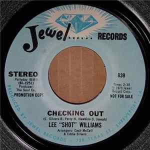 Lee Shot Williams - Checking Out / Baby, Baby Mp3