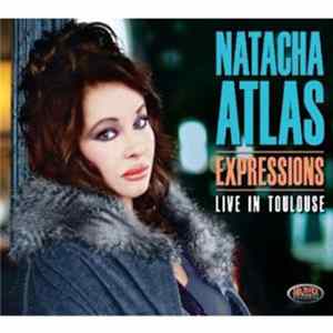 Natacha Atlas - Expressions - Live In Toulouse Mp3