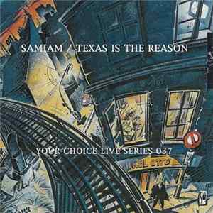 Samiam / Texas Is The Reason - Your Choice Live Series 037 Mp3