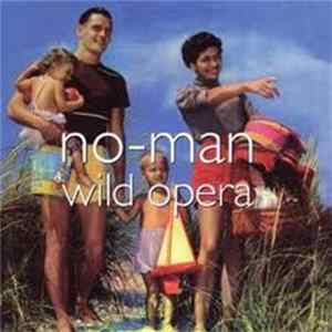 No-Man - Wild Opera Mp3