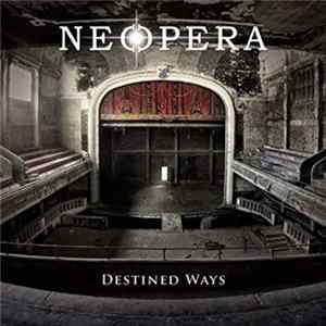 Neopera - Destined Ways Mp3