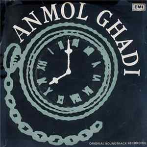 Naushad - Anmol Ghadi Mp3
