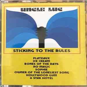Uncle Luc - Sticking To The Rules Mp3