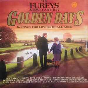 The Fureys & Davey Arthur - Golden Days (16 Songs For Lovers Of All Ages) Mp3