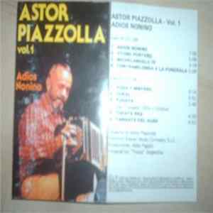 Astor Piazzolla - Adios Nonino Vol. 1 Mp3