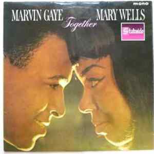 Marvin Gaye & Mary Wells - Together Mp3