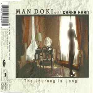Man Doki With Chaka Khan - The Journey Is Long Mp3