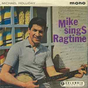 Michael Holliday - Mike Sings Ragtime Mp3