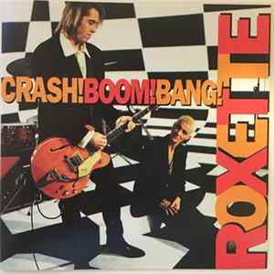 Roxette - Crash! Boom! Bang! Mp3
