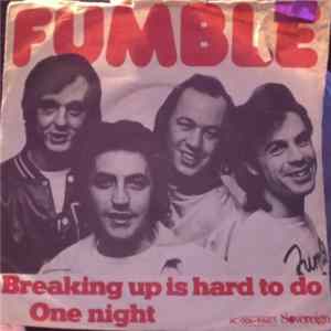 Fumble - Breaking Up Is Hard To Do Mp3