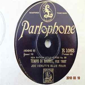 Joe Venuti's Blue Four / Miff Mole And His Little Molers - Tempo Di Barrel / After You've Gone Mp3